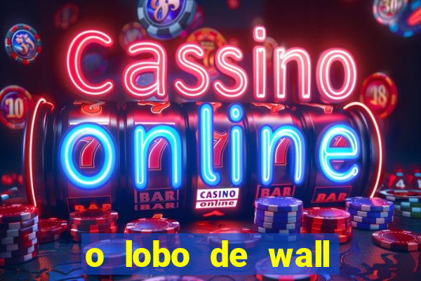 o lobo de wall street megaflix